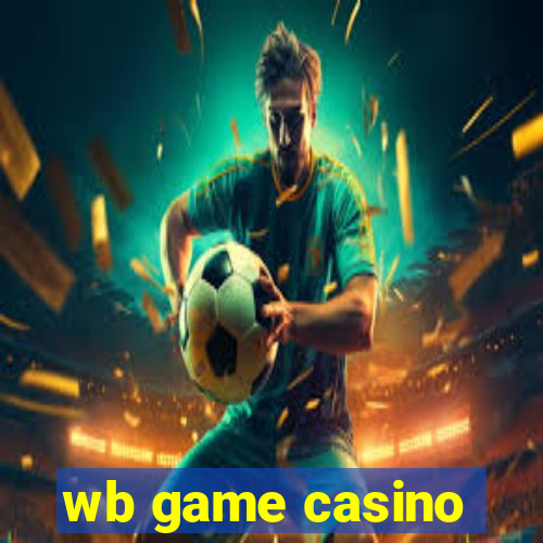 wb game casino